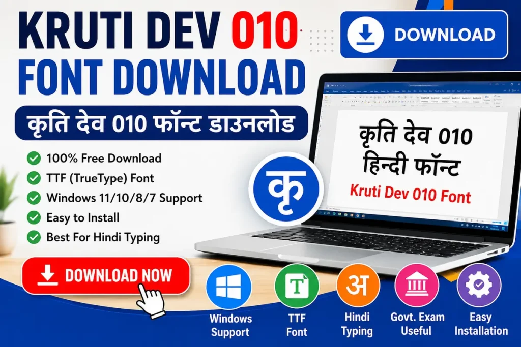 Kruti Dev 010 Font Download Free - कृति देव 010 फॉन्ट डाउनलोड, Windows 11, 10, 8 और 7 के लिए Hindi TrueType Font